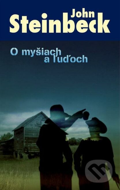 O myšiach a ľuďoch-John Steinbeck