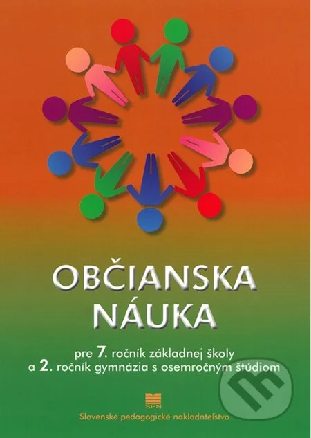 Občianska náuka pre 7. ročník ZŠ a 2. ročník gymnázia s osemročným štúdiom-A. Drozdíková