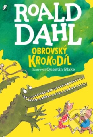 Obrovský Krokodíl-Roald Dahl