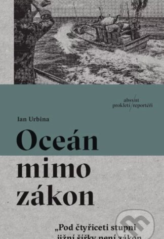 Oceán mimo zákon-​Ian Urbina