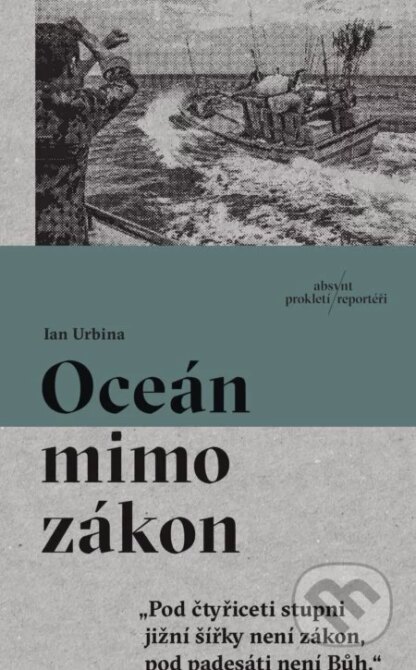 Oceán mimo zákon-​Ian Urbina