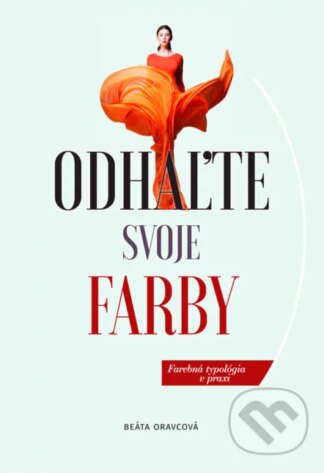 Odhaľte svoje farby-Beáta Oravcová