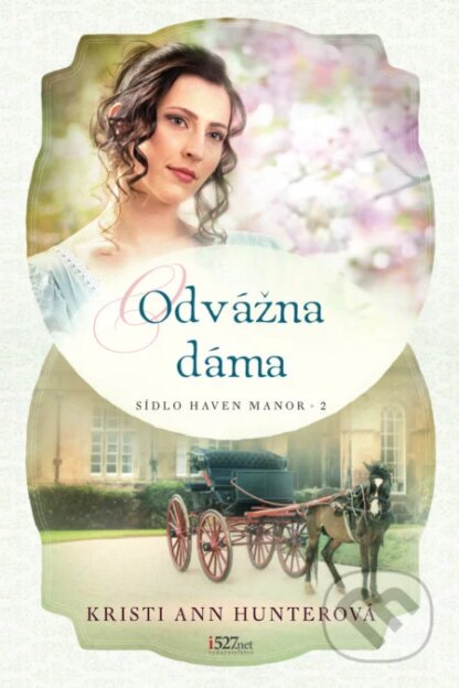 Odvážna dáma-Kristi Ann Hunter