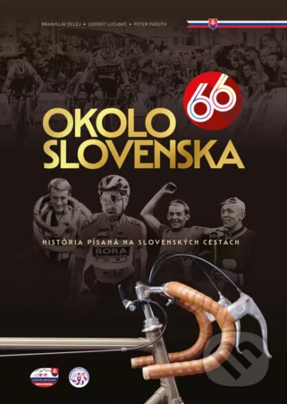 Okolo Slovenska 66-Branislav Delej