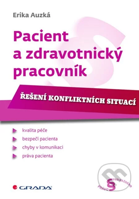 Pacient a zdravotnický pracovník-Erika Auzká