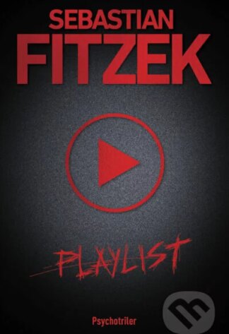 Playlist-Sebastian Fitzek