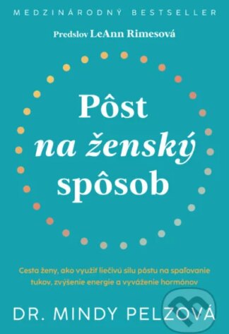 Pôst na ženský spôsob-Mindy Pelz