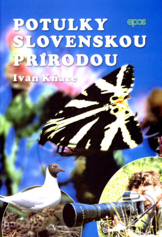 Potulky slovenskou prírodou-Ivan Kňaze