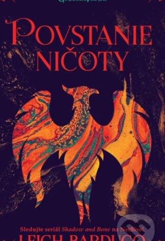 Povstanie ničoty-Leigh Bardugo