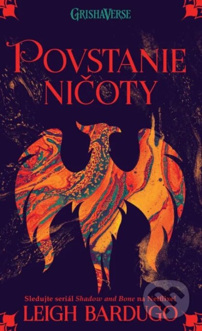 Povstanie ničoty-Leigh Bardugo