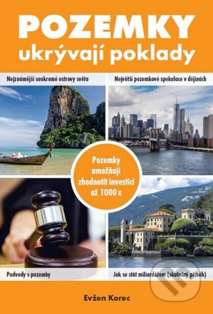 Pozemky ukrývají poklady-Evžen Korec