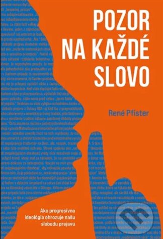 Pozor na každé slovo-René Pfister