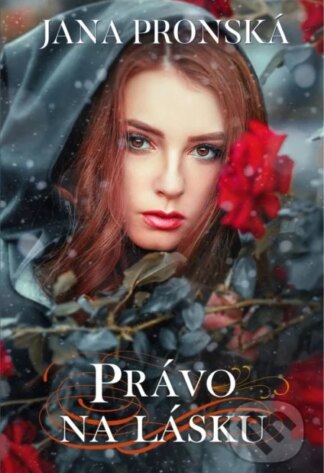 Právo na lásku-Jana Pronská