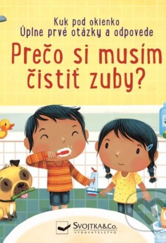 Prečo si musím čistiť zuby?-Katie Daynes