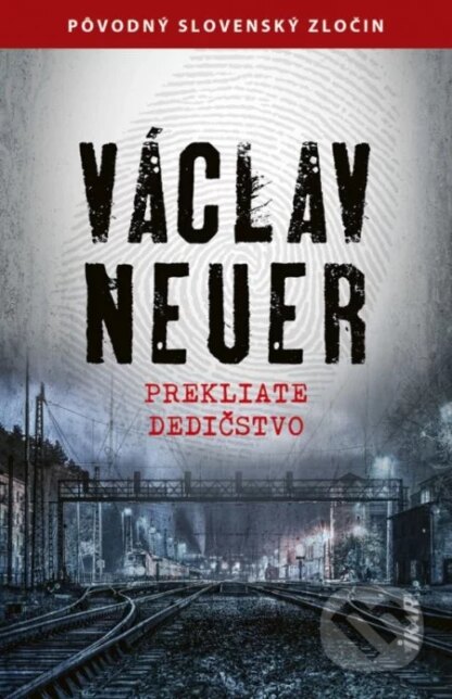 Prekliate dedičstvo-Václav Neuer