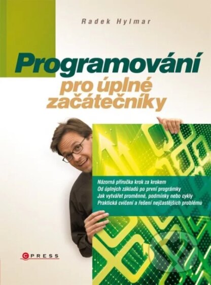 Programování pro úplné začátečníky-Radek Hylmar