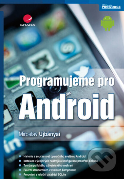 Programujeme pro Android-Miroslav Ujbányai