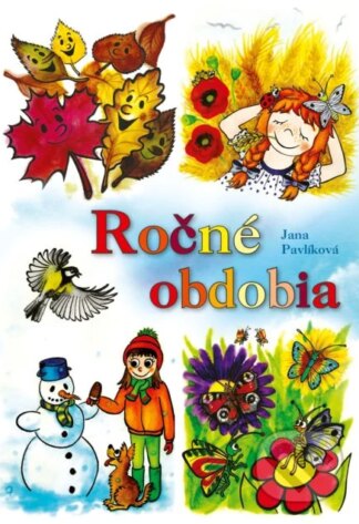 Ročné obdobia-Jana Pavlíková