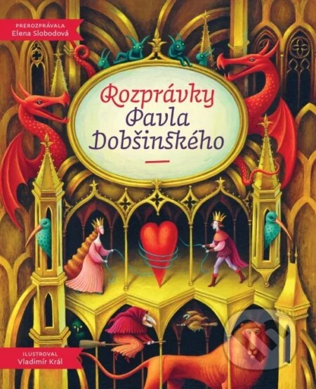 Rozprávky Pavla Dobšinského-Pavol Dobšinský