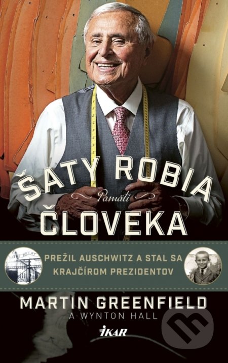 Šaty robia človeka - Pamäti-Martin Greenfield