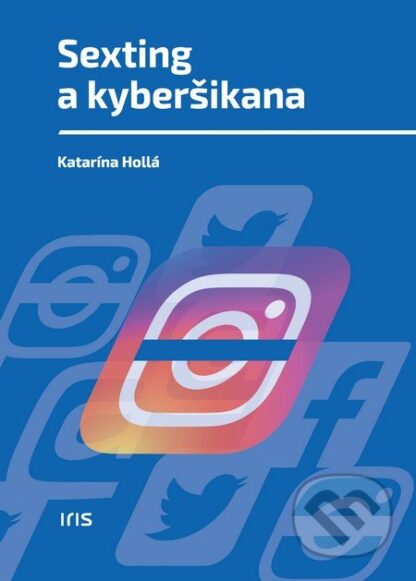 Sexting a kyberšikana-Katarína Hollá