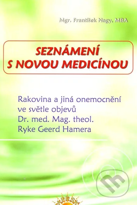 Seznámení s novou medicínou-František Nagy