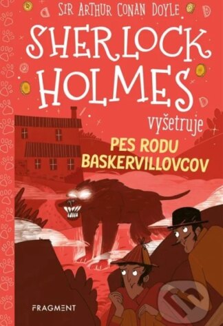 Sherlock Holmes vyšetruje: Pes rodu Baskervillovcov-Arthur Conan Doyle a Stephanie Baudet