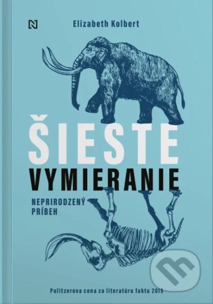 Šieste vymieranie-Elizabeth Kolbert