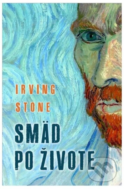 Smäd po živote-Irving Stone