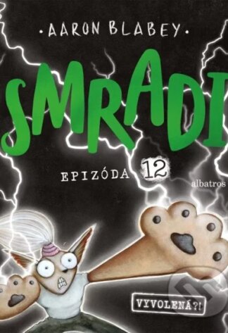 Smradi: Epizóda 12-Aaron Blabey