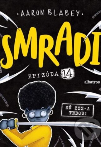 Smradi: Epizóda 14-Aaron Blabey