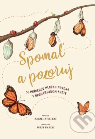 Spomaľ a pozoruj-Rachel Williams