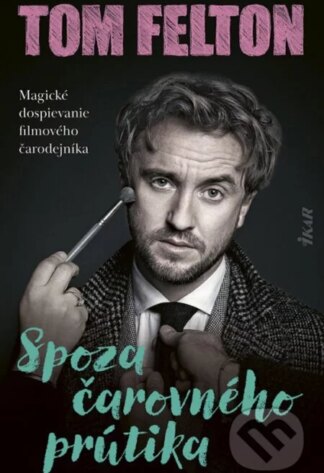 Spoza čarovného prútika-Tom Felton