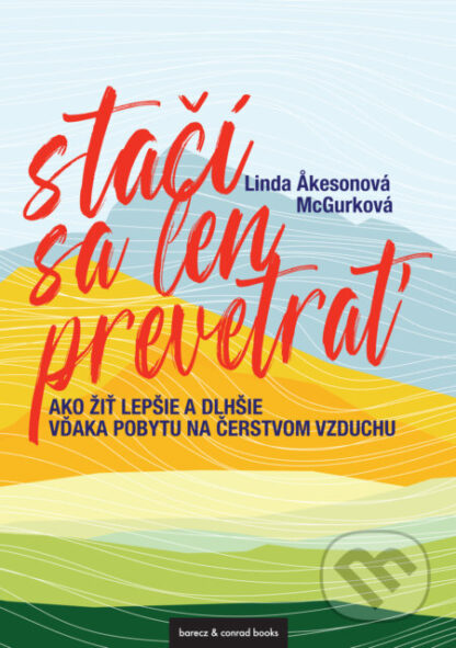 Stačí sa len prevetrať-Linda Åkeson McGurk