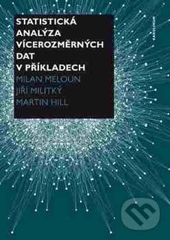 Statistická analýza vícerozměrných dat v příkladech-Martin Hill