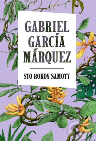 Sto rokov samoty-Gabriel García Márquez