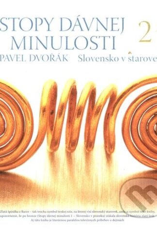 Stopy dávnej minulosti 2.-Pavel Dvořák