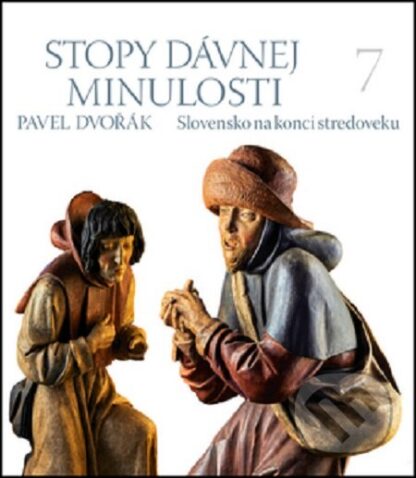 Stopy dávnej minulosti 7.-Pavel Dvořák