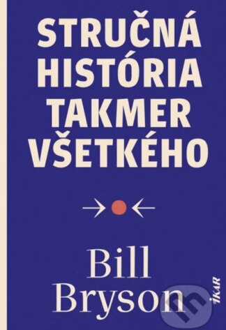 Stručná história takmer všetkého-Bill Bryson