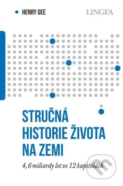 Stručná historie života na Zemi-Henry Gee