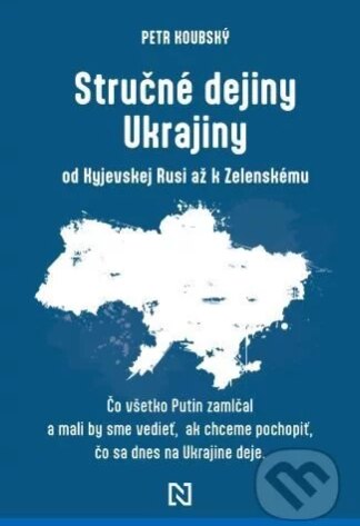 Stručné dejiny Ukrajiny-Petr Koubský