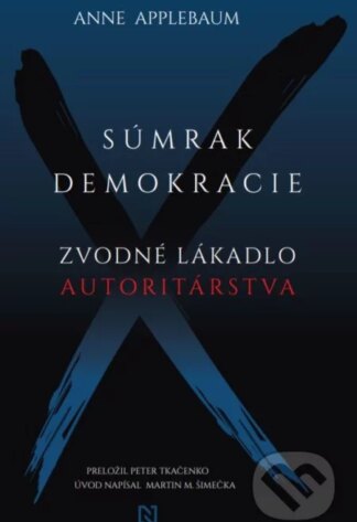 Súmrak demokracie-Anne Applebaum