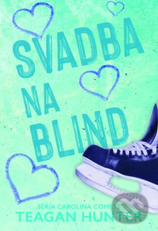 Svadba na blind-Teagan Hunter