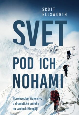 Svet pod ich nohami-Scott Ellsworth