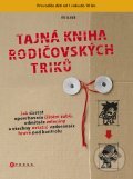 Tajná kniha rodičovských triků-Ute Glaser