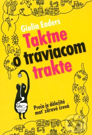 Taktne o tráviacom trakte-Giulia Enders