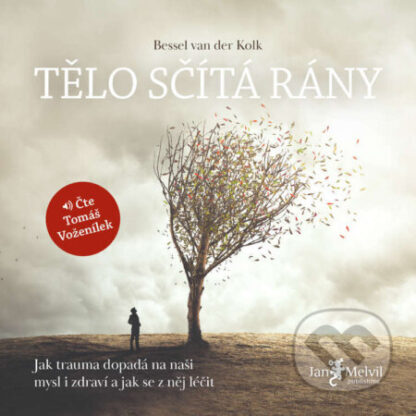 Tělo sčítá rány-Bessel van der Kolk