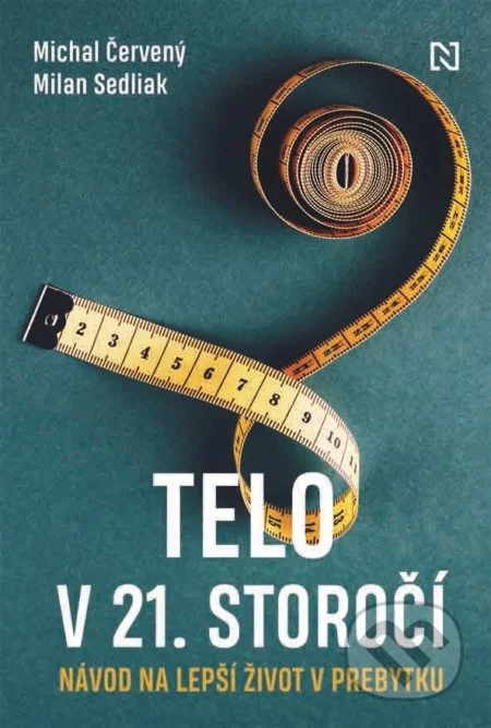 Telo v 21. storočí-Michal Červený a Milan Sedliak