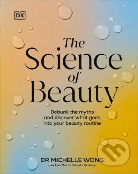 The Science of Beauty-Michelle Wong