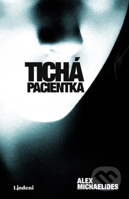 Tichá pacientka-Alex Michaelides